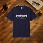 Overthinking Runs Automatically T-Shirt