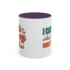 I Can Forget What I'm Doing While I'm Doing It –  Mug