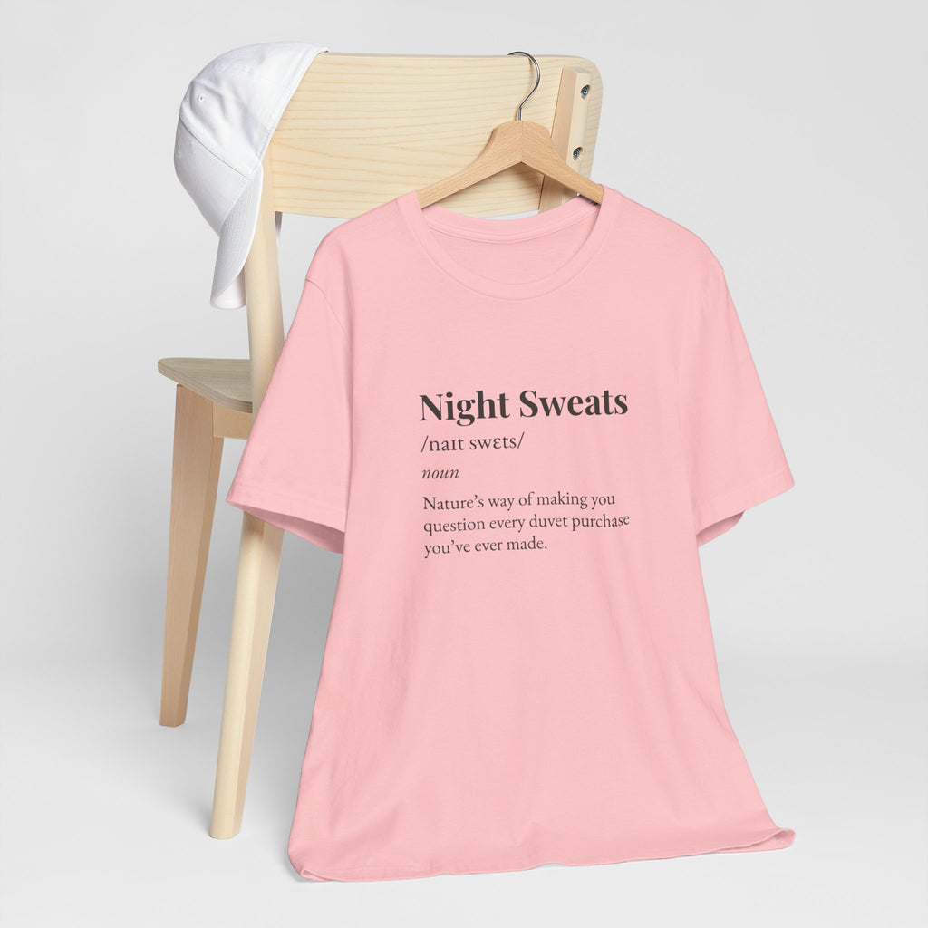 Night Sweats Definition T-Shirt
