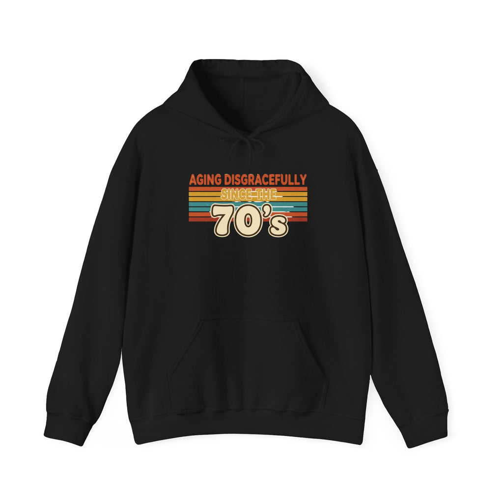 Aging Disgracefully 70s Hoodie | Midlife Humour |  Midlife Motivation | Gift for Women 40 50 60