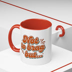 I Can Forget What I'm Doing While I'm Doing It –  Mug