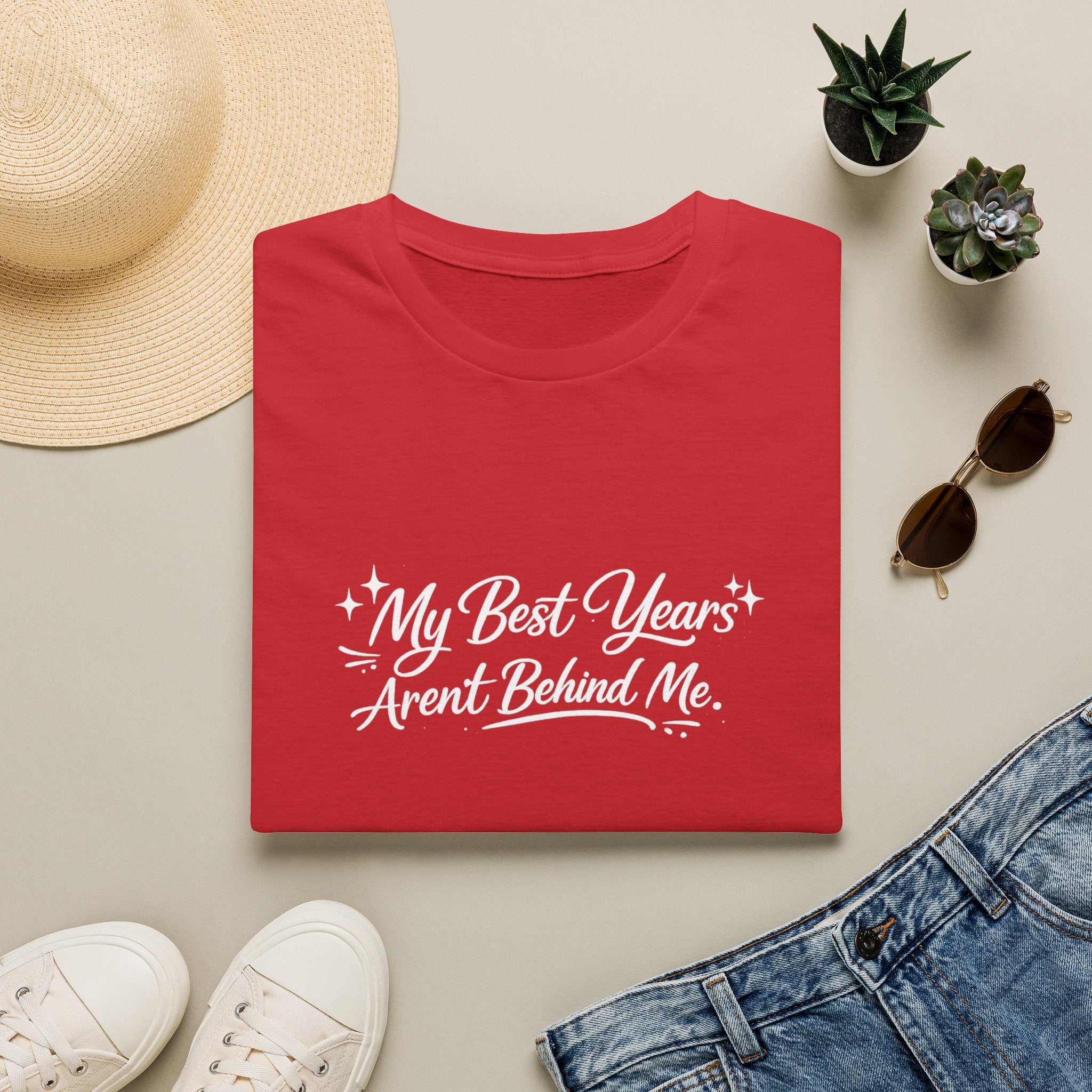 My Best Years Aren't Behind Me T-Shirt