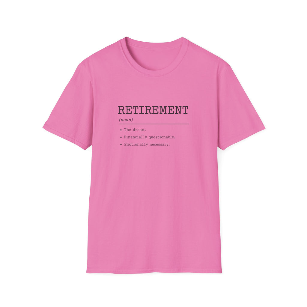 Retirement Definition T-Shirt — Funny Retirement Gift Tee
