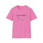 Retirement Definition T-Shirt — Funny Retirement Gift Tee