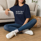 My Best Years Aren't Behind Me T-Shirt