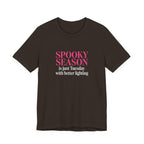 Spooky Season Tee - “Spooky Season is just Tuesday with better lighting” Halloween T‑Shirt