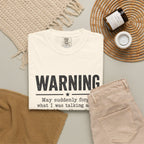 Warning : May Suddenly Forget T-Shirt