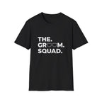 Groom Squad T-Shirt — Bachelor Party Crew Tee