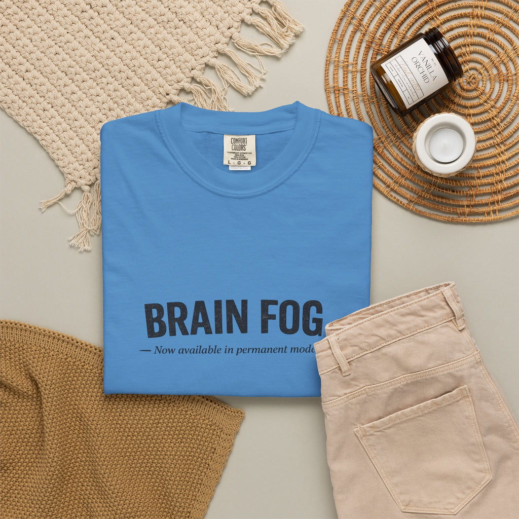 Brain Fog : Permanent Mode T-Shirt