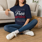 Land of the Free Spirited T-Shirt