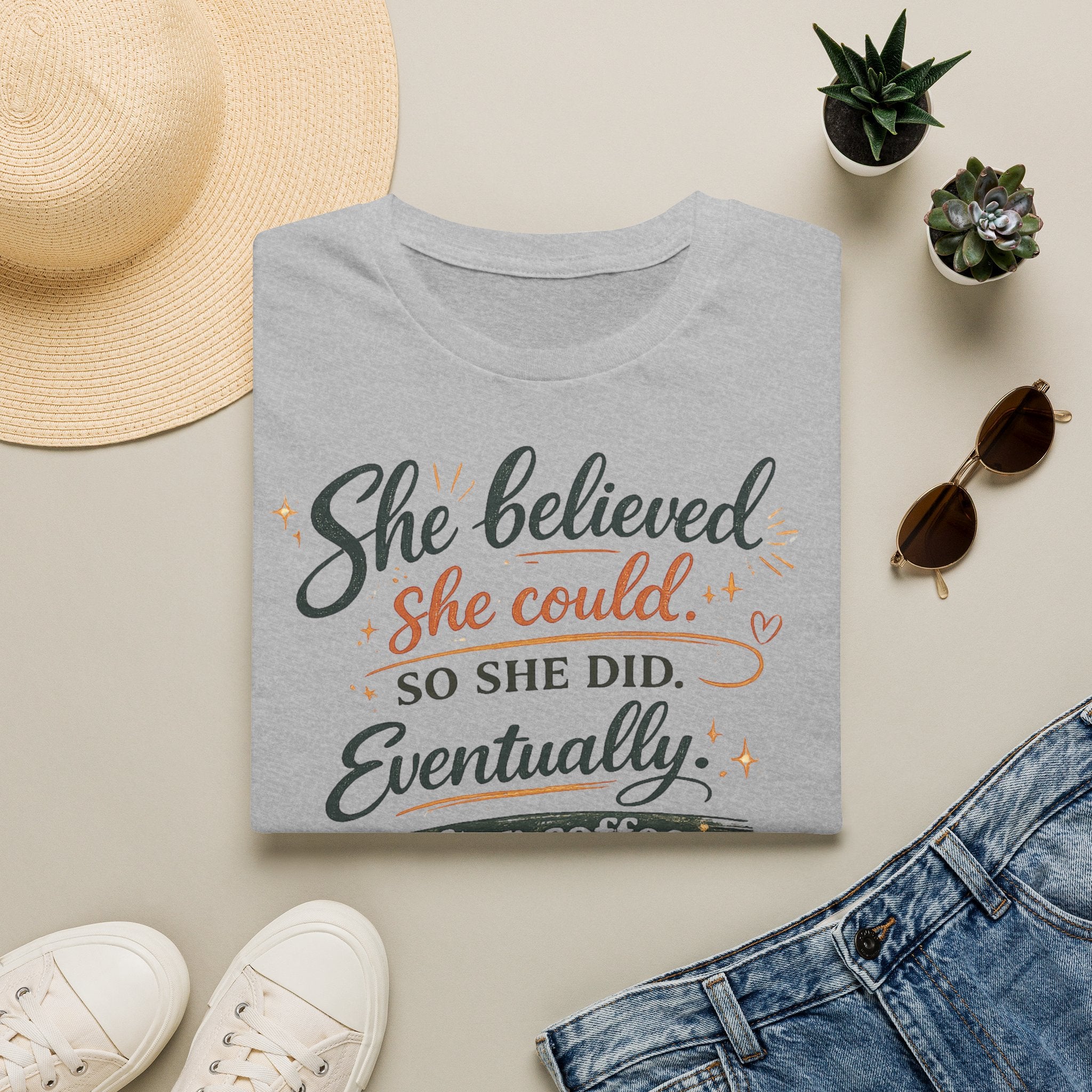 She Believed She Could So She Did Eventually T-Shirt