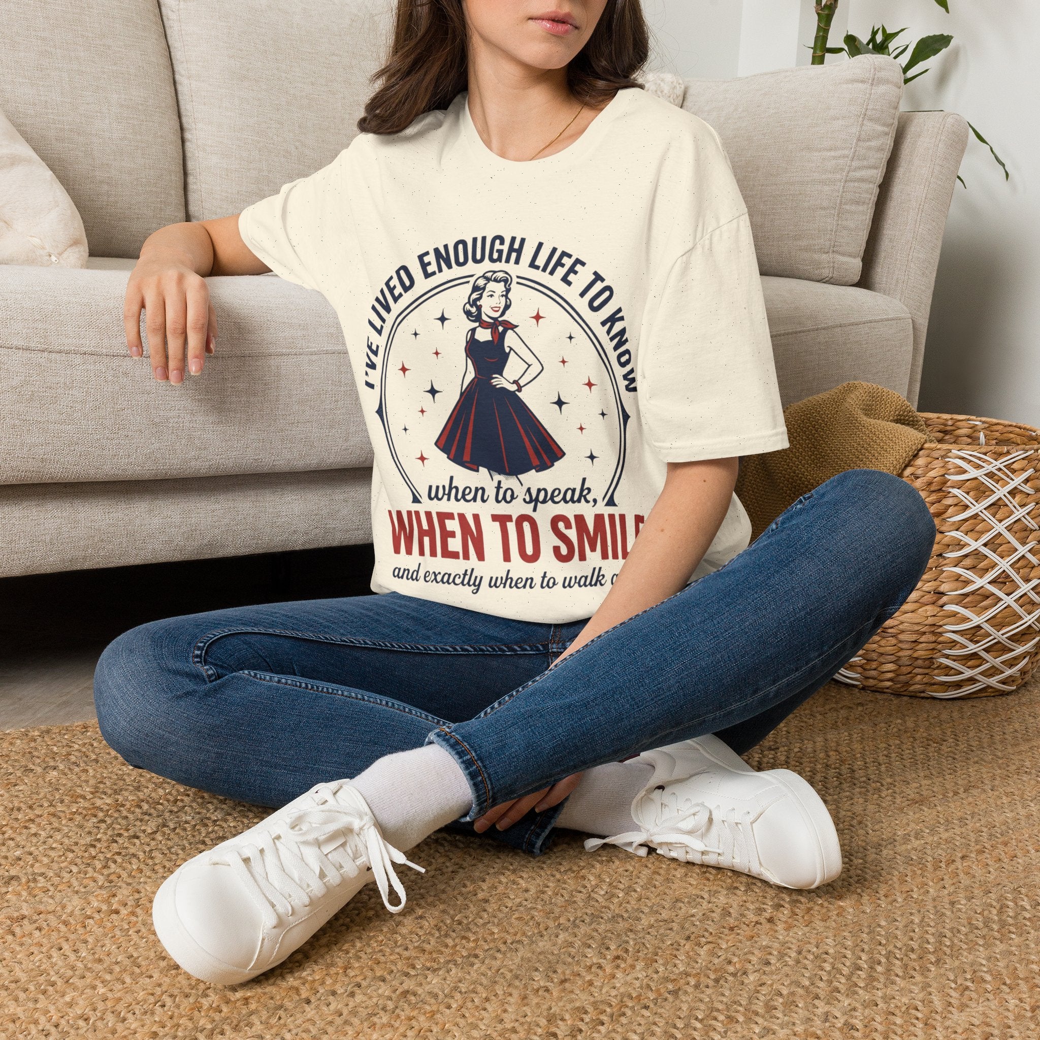 I've Lived Enough Life to Know When to Smile T-Shirt