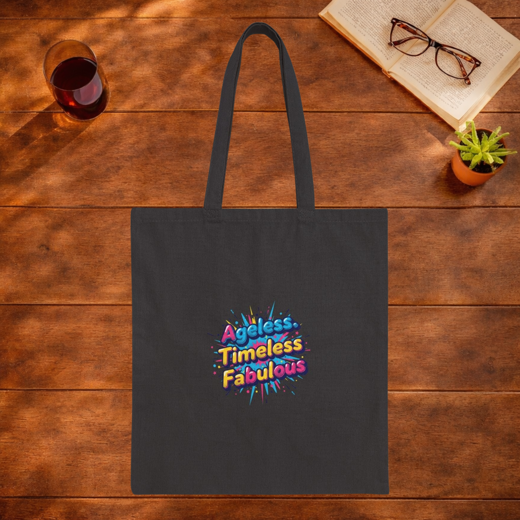 Ageless Timeless Fabulous Tote bag