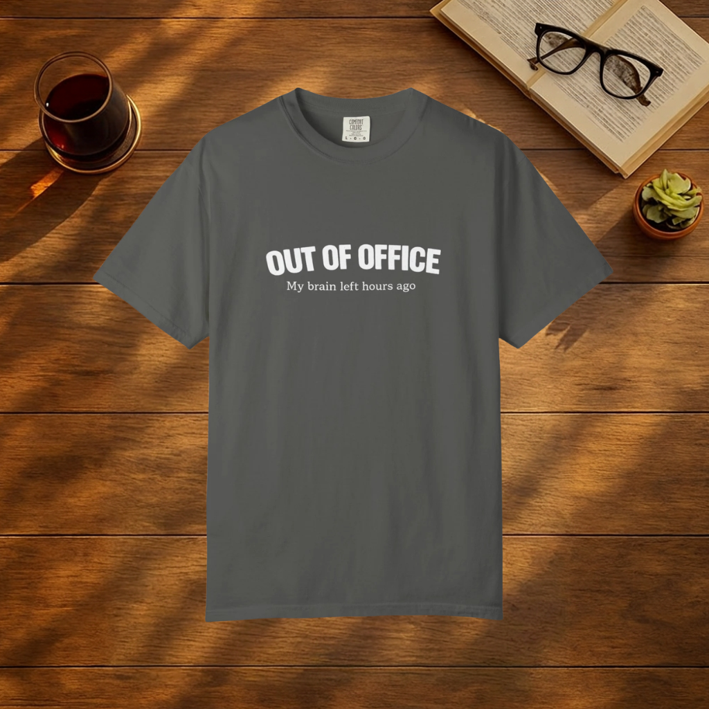 Out of Office T-Shirt