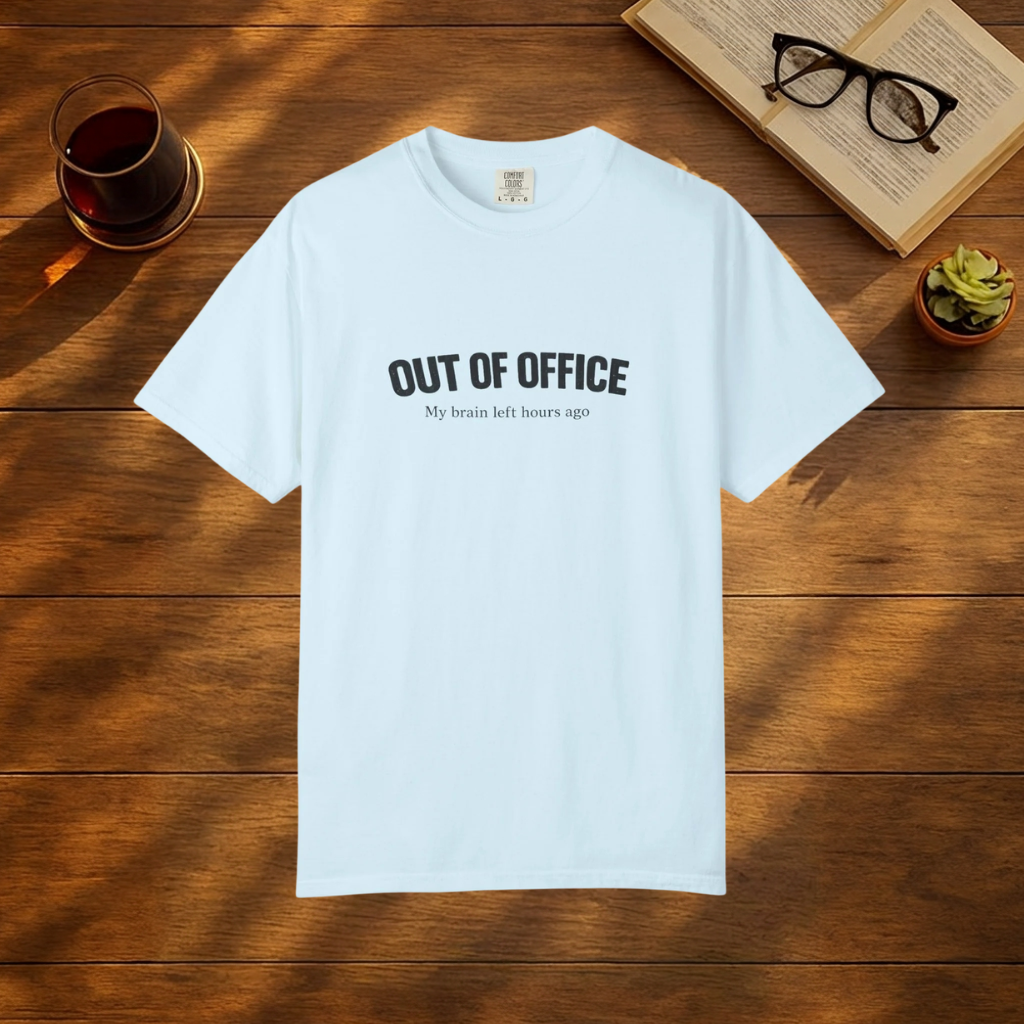 Out of Office T-Shirt