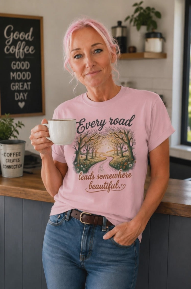 Every Road Leads Somewhere Beautiful T-Shirt